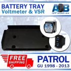 Battery Tray & Voltage Sensitive Relay & Volt Meter for Nissan Patrol GU 1998 - 2013